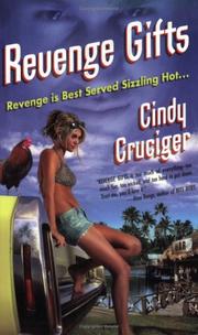 Cover of: Revenge gifts | Cindy Cruciger