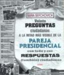 Cover of: Veinte Preguntas Ciudadanas A La Mitad Mas Visible De La Pareja Presidencial by Sara Sefchovich