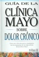 Cover of: Mayo Clinic Chronic Pain (Spanish Ed)