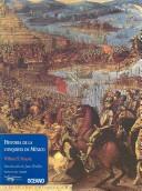 Historia De La Conquista De Mexico (Papeles Del Tiempo) by William H. Prescott