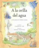 A La Orilla Del Agua by Claudia M. Lee