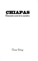 Cover of: Chiapas: dimensión social de la narrativa