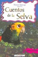 Cover of: Cuentos de la selva/ Jungle Stories (Clasicos Para Ninos/ Classics for Children)