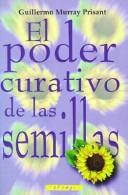 Cover of: Poder Curativo De Las Semillas (Coleccion Salud y Belleza)