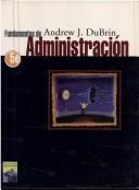 Fundamentos De Administracion by Lourdes Munch Galindo