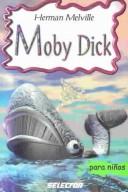 Cover of: Moby Dick Para Ninos by Herman Melville