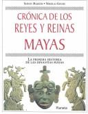 Cover of: Cronica De Los Reyes Y Reinas Mayas by Simon Martin