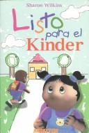 Cover of: Listo para el kinder by Sharon Wilkins