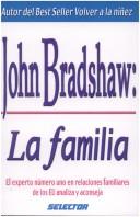 Cover of: LA Familia by John Bradshaw