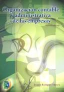 Cover of: Organizacion Contable y Administrativa de Las Empresas - 3b: Edicion