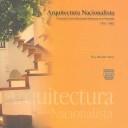 Cover of: Arquitectura nacionalista: el proyecto de la Revolución Mexicana en el Noroeste, 1915-1962