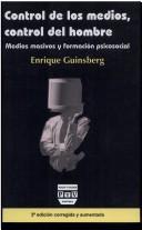 Cover of: Control De Los Medios, Control Del Hombre/medical Control, Men Control by Enrique Guinsberg