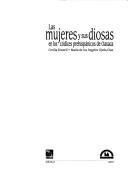 Las Mujeres y Sus Diosas En Los Codices Prehispanicos de Oaxaca (Sociedades, Historias, Lenguajes) by Cecilia Rossell