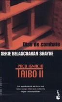Cover of: Dias de Combate by Paco Ignacio Taibo II