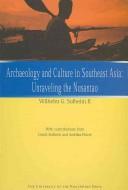 Cover of: Archaeology and Culture in Southeast Asia by Wilhelm G., II Solheim