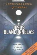 Cover of: Conversaciones Privadas by Jesus Blancornelas