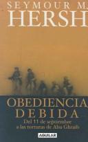 Obediencia Debida/chain of Command by Hersh, Seymour M.