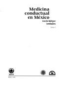 Cover of: Medicina Conductual En Mexico (Conocer Para Decidir)