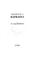 Cover of: Selcuklular ve Kafkasya (Inceleme/arastirma)