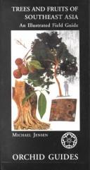 Trees and Fruits of Southeast Asia by Michael Jensen