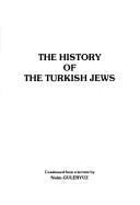 Cover of: The History of The Turkish Jews