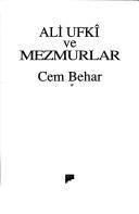 Cover of: Ali Ufki ve mezmurlar by Cem Behar