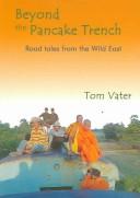 Cover of: Beyond the Pancake Trench by Tom Vater