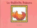 Cover of: La Gallinita Rabona (Little Red Hen) by Josefina Urdaneta