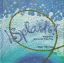 Cover of: Splash/Splash by Yolanda Pantin