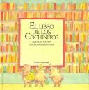Cover of: El libro de los Cochinitos (The Little Pigs Book) by Aquiles Nazoa
