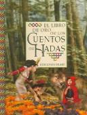 Cover of: El Libro De Oro De Los Cuentos De Hadas (Coleccion Libros De Oro)