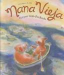Cover of: Nana Vieja by Margaret Wild, Carmen Diana Dearden
