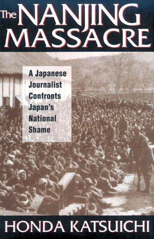 The Nanjing massacre by Honda, Katsuichi