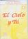 Cover of: El cielo y tu