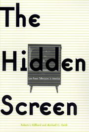 Cover of: The Hidden Screen by Robert L. Hilliard, Michael C. Keith