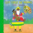 Cover of: Los Ojos De Mama (El Jardin De Los Ninos) by Lionel Koechlin, Clarisa De LA Rosa