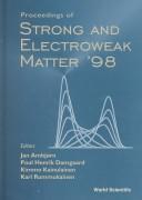 Cover of: Proceedings of Strong and Electroweak Matter '98 by 