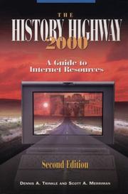 The History Highway 2000 by Dennis A. Trinkle