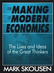 Cover of: The Making of Modern Economics by Mark Skousen