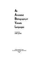 Cover of: An annotated bibliography of Vanuatu languages
