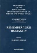 Remember Your Humanity by Joseph Rotblat