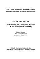 Cover of: ASEAN and the EEC: institutions and structural change in the European Community
