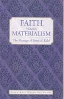 Cover of: Faith Versus Materialism: The Message of Surat al-Kahf