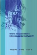 Cover of: Principles and Recent Advances in Medical Imaging and Image Analysis by 