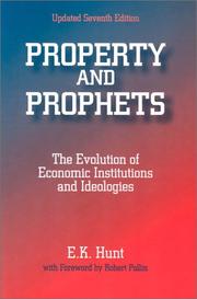 Cover of: Property and Prophets by E. K. Hunt