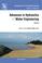 Cover of: Advances in Hydraulics and Water Engineering: Proceedings of the 13th Iahr-Apd Congress 