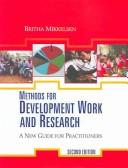 Cover of: Methods for Development Work and Research ; A New Guide for Practitioners by Britha Mikkelsen