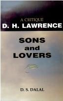 A Critique D.H. Lawrence Sons and Lovers by D.S. Dalal