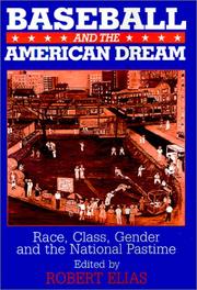 Cover of: Baseball and the American Dream: Race, Class, Gender, and the National Pastime