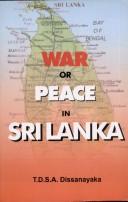 Cover of: War or Peace in Sri Lanka by Saroj Pathak